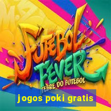 jogos poki gratis